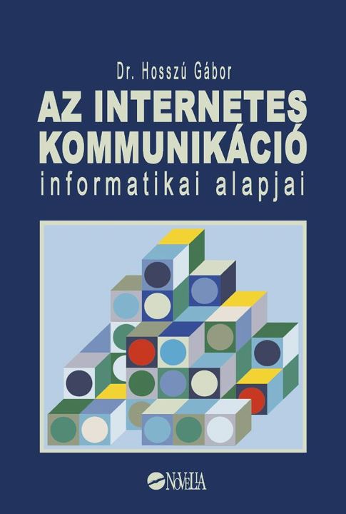 Information Technological Fundamentals of the Internet-based Communication
